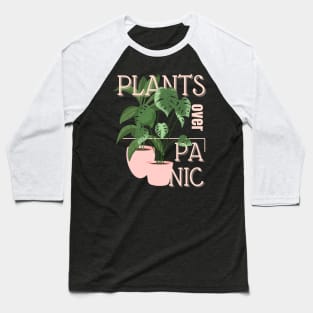 Plants over panic Baseball T-Shirt